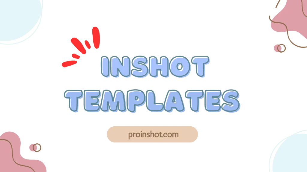 inshot templates