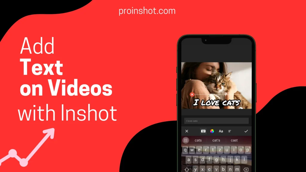 add text on videos with inshot Pro APK